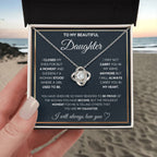 Love Knot Necklace for Daughter - I Will Always Love You