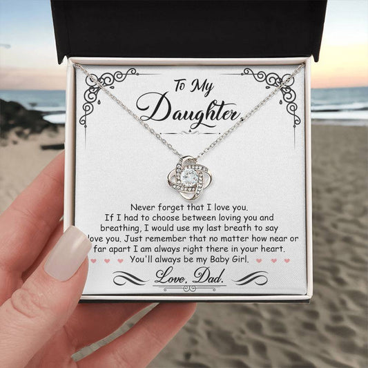 Love Knot Necklace for Daughter - Love, Dad - Never Forget That I Love You